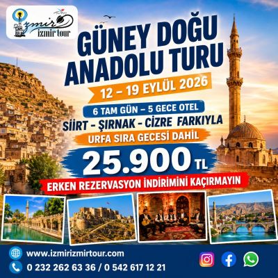 İzmir Çıkışlı Güneydoğu Anadolu Turu