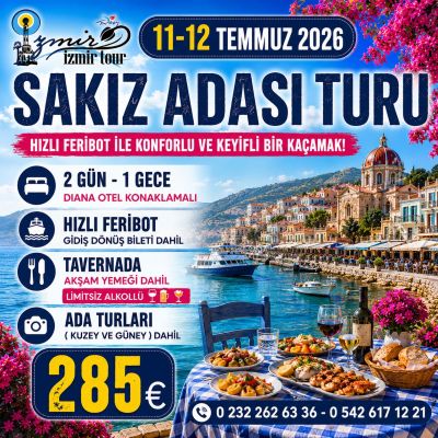 Çeşme Çıkışlı Sakız Adası Turu